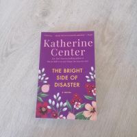 Buch The Bright side of Disaster Katherine Center englisch Aachen - Aachen-Mitte Vorschau