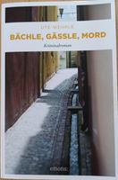 Bächle, Gässle, Mord Freiburg Krimi Baden-Württemberg - Teningen Vorschau