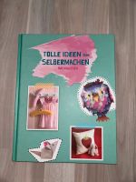 Buch „tolle Ideen zum Selbermachen für Mädchen“ Baden-Württemberg - Lauterbach (Schwarzwald) Vorschau