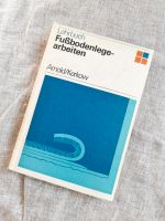 DDR Lehrbuch, Fussbodenlegearbeiten, Arnold/ Kerkow Thüringen - Weimar Vorschau