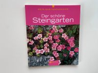Der schöne Steingarten – Buch – Pflanzen – Garten Schleswig-Holstein - Tremsbüttel Vorschau