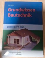 Grundwissen Bautechnik Lernfelder 1 bis 6 Rheinland-Pfalz - Polch Vorschau