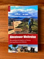 Abenteuer Weltreise - Erfüll dir deinen Traum! Leipzig - Knautkleeberg-Knauthain Vorschau