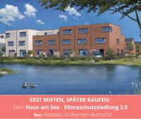 MIETEN MIT KAUFOPTION: Dein Haus am See: Neubau Reihenhaus in Klimasiedlung mit „KFW 40+“ | Bremen-Aumund Bremen - Vegesack Vorschau