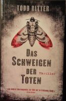 Todd Ritter - Das schweigen der Toten - Thriller Niedersachsen - Haselünne Vorschau