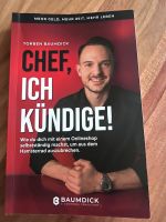 Buch Chef, Ich kündige! Nordrhein-Westfalen - Mechernich Vorschau