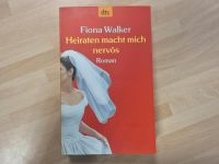 Fiona Walker Heiraten macht mich nervös Hannover - Bothfeld-Vahrenheide Vorschau