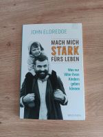 Buch "Mach mich stark fürs Leben" Bayern - Lalling Vorschau