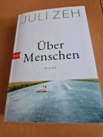 "Über Menschen" von Juli Zeh Nordrhein-Westfalen - Gelsenkirchen Vorschau