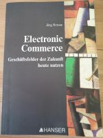 Buch- Electronic Commerce, Geschäftsfelder der Zukunft - Jörg Nordrhein-Westfalen - Wesseling Vorschau