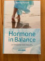 Hormone, in Balance, Bettina Fornoff Kiel - Ravensberg-Brunswik-Düsternbrook Vorschau
