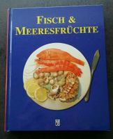 Kochbuch Fisch & Meeresfrüchte unbenutzt Bayern - Biessenhofen Vorschau