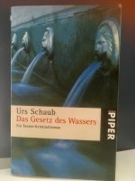 Das Gesetz des Wassers - Urs Schaub Schleswig-Holstein - Ahrensburg Vorschau