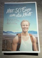 Mit 50 Euro um die Welt Buch von Christopher Schacht Bayern - Tettau Vorschau