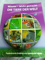 Die Tiere der Welt - Wissen leicht gemacht Baden-Württemberg - Eutingen Vorschau