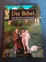 "Die Bibel Geschichte und Kunst zum Buch der Bücher" wie neu Friedrichshain-Kreuzberg - Kreuzberg Vorschau