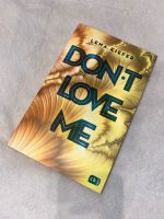 Don't Love me - Lena Kiefer Sachsen - Eibau-Walddorf Vorschau