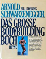 Arnold Schwarzenegger Das große Bodybuilding Buch 3. Auflage Bayern - Petersdorf Vorschau