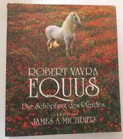 Equus - Die Schöpfung des Pferdes von Robert Vavra Baden-Württemberg - Heidelberg Vorschau