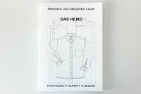 Nähbuch Das Hemd Fertigung Schnitt Design Hermann Alexander Lauer Leipzig - Leipzig, Südvorstadt Vorschau