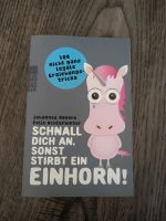 Schnall dich an, sonst stirbt ein Einhorn, NEU Nordrhein-Westfalen - Bocholt Vorschau