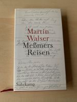 Roman: Meßmers Reisen - Martin Walser (Hardcover) Suhrkamp Nordrhein-Westfalen - Ratingen Vorschau