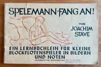 Spelemann, fang an!, Joachim Stolve, Bärenreiter, 1956, Flöte Hamburg-Nord - Hamburg Uhlenhorst Vorschau