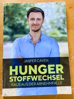 Jasper Caven - Hungerstoffwechsel - Raus aus der Abnehmfalle Bayern - Treuchtlingen Vorschau