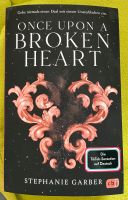 Once upon a broken heart - Stephanie Garber *Kein Farbschnitt* Bochum - Bochum-Wattenscheid Vorschau