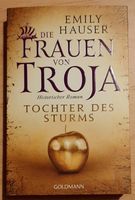 Die Frauen von Troja - Emily Hauser Buch Historischer Roman *NEU* Nordrhein-Westfalen - Bergisch Gladbach Vorschau