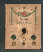 Else Ury. Goldblondchen. Rare EA um 1900 Niedersachsen - Hameln Vorschau