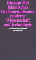 Islamischer Fundamentalismus moderne Wissenschaft und Technologie Hessen - Wiesbaden Vorschau