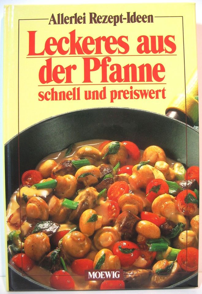 Allerlei Rezept-Ideen-Leckeres aus der Pfanne schnell u.preiswert in Biebesheim