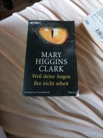 Mary Higgins Clark weil deine Augen ihn nicht sehen Brandenburg - Fredersdorf-Vogelsdorf Vorschau