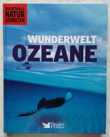 Wunderwelt Ozeane von Reader's Digest / neuwertig! Dortmund - Lütgendortmund Vorschau