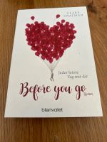 Before you Go - jeder letzte Tag mit dir Roman claire Swatman Sachsen - Riesa Vorschau