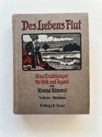 Konrad Kümmel, Des Lebens Flut, Neue Erzählungen für Volk und Jug Dortmund - Innenstadt-Ost Vorschau