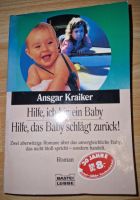 Ansgar Kraiker Hilfe, ich bin ein Baby das Baby schlägt zurück! Nordrhein-Westfalen - Porta Westfalica Vorschau