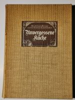 Unvergessene Küche Rezepte aus deutschen Lande Sonderausgabe 1979 Saarland - Bous Vorschau