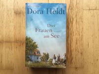 Dora Heldt: Drei Frauen am See (Taschenbuch) Nordrhein-Westfalen - Hilden Vorschau