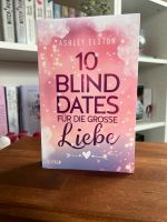 Buch - 10 Blind Dates für die große Liebe, Ashley Elston Niedersachsen - Eldingen Vorschau