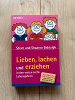 Buch, lieben, lachen und erziehen in den ersten sechs Lebensjahre Baden-Württemberg - Rietheim-Weilheim Vorschau