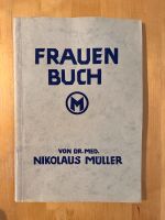 Frauenbuch von 1934 Dr Nikolaus Müller Bayern - Bernau am Chiemsee Vorschau