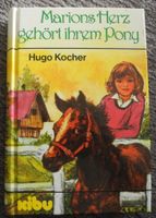 Marions Herz gehört ihrem Pony, Hugo Kocher, ISBN 3-8801-662-7; Rheinland-Pfalz - Neustadt an der Weinstraße Vorschau