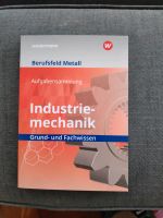 Neu Industriemechanik Grund- und Fachwissen, Aufgabensammlung Hessen - Oberursel (Taunus) Vorschau