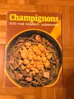 Kochbuch Champignon Bayern - Kelheim Vorschau