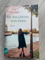 Buch die Ballerina von Paris Alli Sinclair Schleswig-Holstein - Meddewade Vorschau