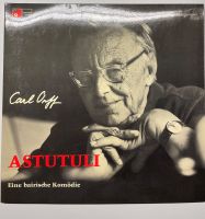 Schallplatte LP Carl Orff Astutuli - Rarität gebraucht Baden-Württemberg - Grenzach-Wyhlen Vorschau