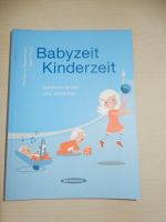 Buch Babyzeit Kinderzeit Ratgeber von Katharina Mahrenholtz Bayern - Legau Vorschau