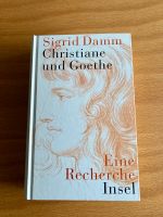 Sigrid Damm: Christiane und Goethe Hardcover neu und ungelesen Frankfurt am Main - Altstadt Vorschau